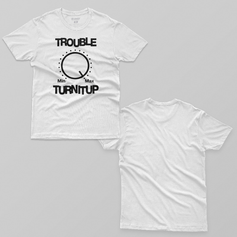 TSEC160706, Crazy, Trouble Turnitup, Baskılı Erkek Tişört