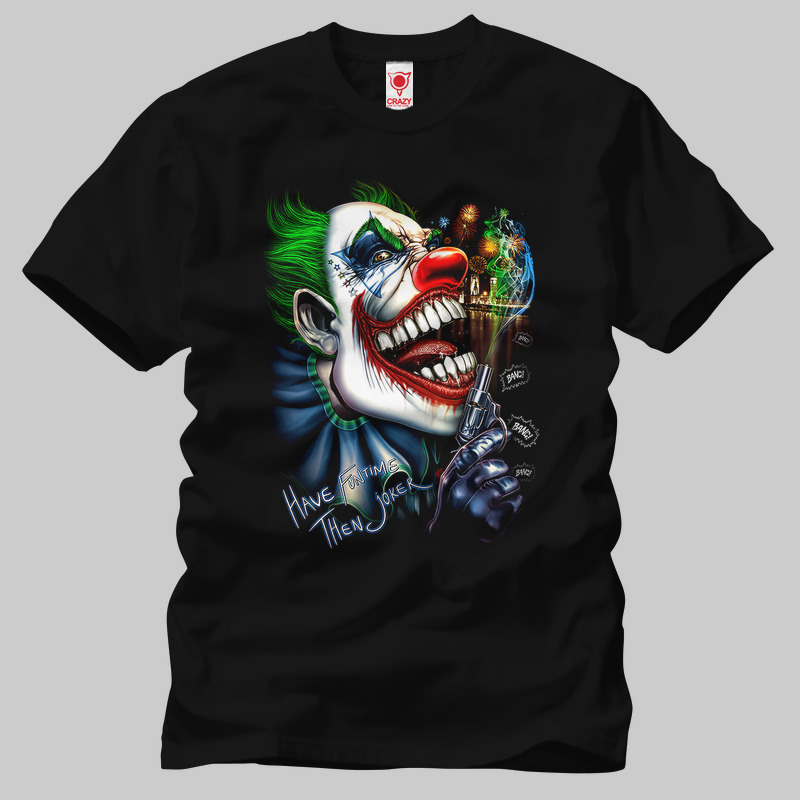 TSEC265901, Crazy, Have Funtime Then Joker, Baskılı Erkek Tişört