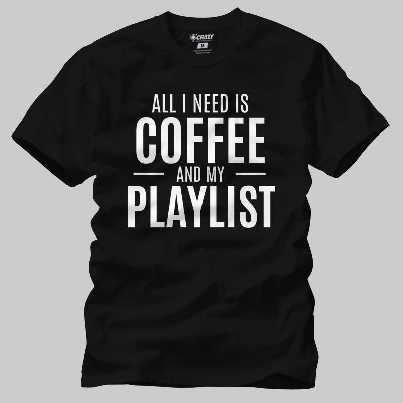 TSEC380901, Crazy, All I Need Is Coffee And Music, Baskılı Erkek Tişört