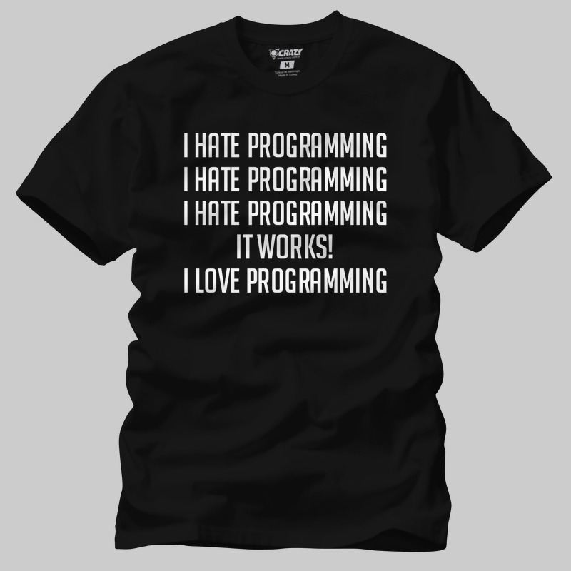 TSEC396401, Crazy, I Hate Programming, Baskılı Erkek Tişört