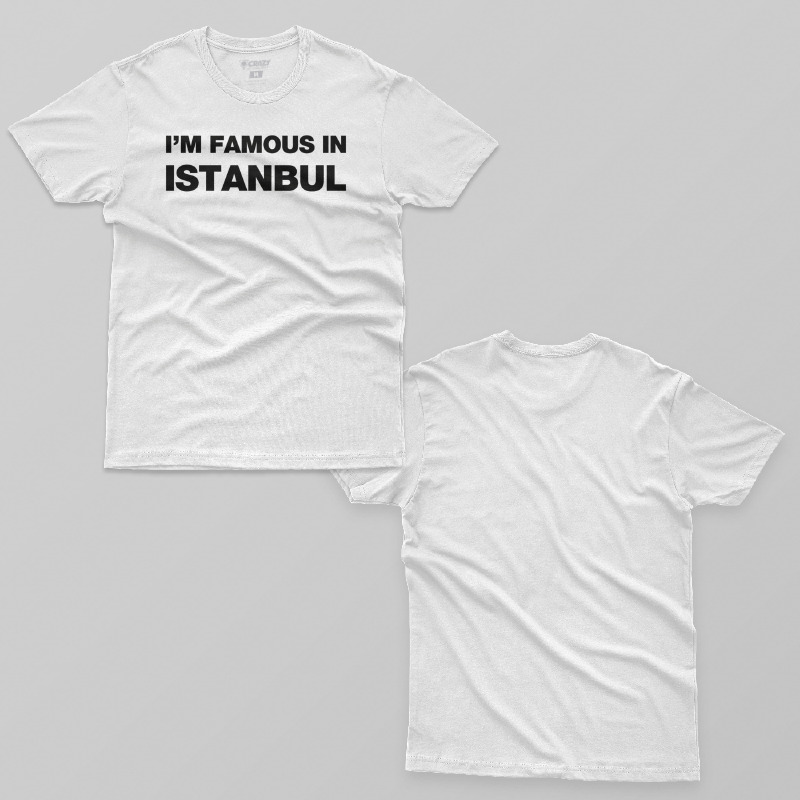TSEC015206, Crazy, I'm Famous In Istanbul, Baskılı Erkek Tişört