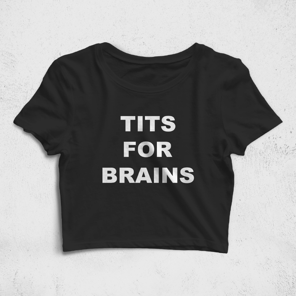 CRPC533301, Crazy, Tits For Brains, Baskılı Croptop Tişört